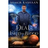 A Deal Inked in Blood by Shakir Rashaan, 9798986668840