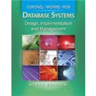 Database Systems Design, Implementation and Management (Book Only) by Coronel, Carlos; Morris, Steven; Rob, Peter, 9780538748841