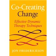 Co-Creating Change by Frederickson, Jon, 9780988378841