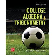 Looseleaf for College Algebra & Trigonometry, 2nd Edition by Miller, Julie; Gerken, Donna, 9781264248841