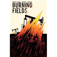 Burning Fields by Moreci, Michael; Daniel, Tim; Lorimer, Colin, 9781608868841