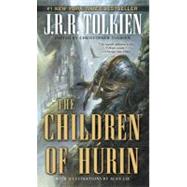 The Children of Hrin by TOLKIEN, J. R. R.TOLKIEN, CHRISTOPHER, 9780345518842