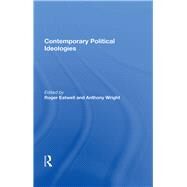 Contemporary Political Ideologies by Eatwell, Roger, 9780367158842