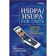 HSDPA/HSUPA for UMTS High Speed Radio Access for Mobile Communications by Holma, Harri; Toskala, Antti, 9780470018842