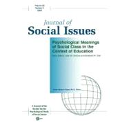 Psychological Meanings of Social Class in the Context of Education by Ostrove, Joan M.; Cole, Elizabeth R.; Frieze, Irene Hanson, 9781405118842