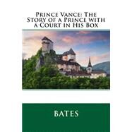 Prince Vance by Bates; Putnam, 9781503128842