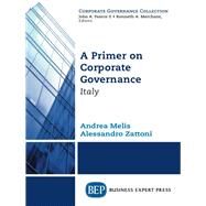 A Primer on Corporate Governance by Melis, Andrea; Zattoni, Alessandro, 9781606498842