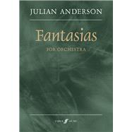 Fantasias by Anderson, Julian (COP), 9780571538843
