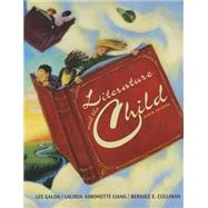 Literature and the Child by Galda, Lee; Liang, Lauren; Cullinan, Bernice, 9781305668843