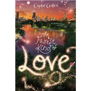 The Fairest Kind of Love by Cestari, Crystal, 9781368038843