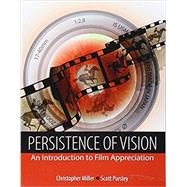 Persistence of Vision by Miller, Christopher; Pursley, Richard Scott, 9781465298843