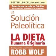 Solucion Paleolitica by Wolf, Robb, 9781936608843