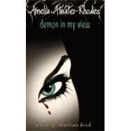 Demon in My View by ATWATER-RHODES, AMELIA, 9780440228844