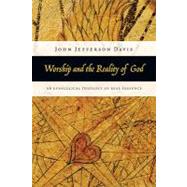 Worship and the Reality of God by Davis, John Jefferson, 9780830838844
