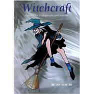 Witchcraft Patterns for Craftspeople and Artisans by Sawyer, Jillian, 9780958198844
