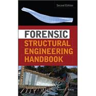 Forensic Structural Engineering Handbook by Ratay, Robert, 9780071498845