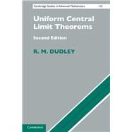 Uniform Central Limit Theorems by R. M. Dudley, 9780521498845