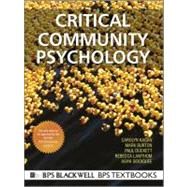 Critical Community Psychology by Kagan, Carolyn; Burton, Mark R.; Duckett, Paul; Lawthom, Rebecca; Siddiquee, Asiya, 9781405188845