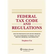 Federal Tax Code and Regulations Selected Provisions with Review Problems, Supplement to Federal Tax Law by Utz, Stephen, 9781454838845