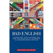 Bad English by Gilmour, Rachael, 9781526108845