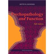 Psychopathology and Function by Bonder, Bette, 9781617118845