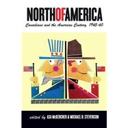 North of America by Asa McKercher, Michael D. Stevenson, 9780774868846