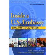 Inside a U.S. Embassy by Dorman, Shawn, 9780964948846
