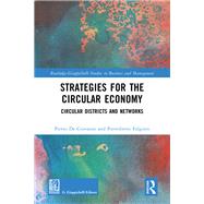 Strategies for the Circular Economy by Pietro De Giovanni; Pierroberto Folgiero, 9781003378846