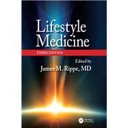 Lifestyle Medicine, Third Edition by Rippe; James M., 9781138708846