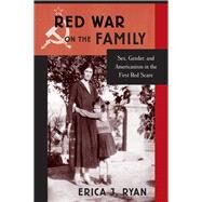 Red War on the Family by Ryan, Erica J., 9781439908846