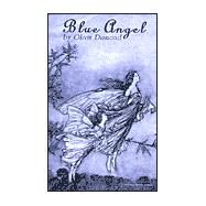 Blue Angel by Diamond, Olivia, 9780759628847