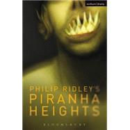 Piranha Heights by Ridley, Philip, 9781474238847