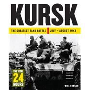 Kursk by Fowler, Will, 9781782748847