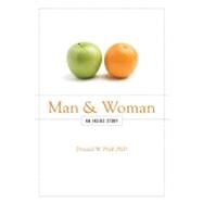 Man and Woman An Inside Story by Pfaff, PhD, Donald W., 9780195388848