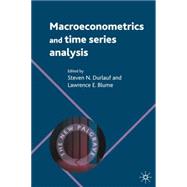 Macroeconometrics and Time Series Analysis by Durlauf, Steven N.; Blume, Lawrence E., 9780230238848