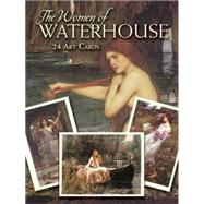 The Women of Waterhouse 24 Cards by Waterhouse, John William; Menges, Jeff A., 9780486448848