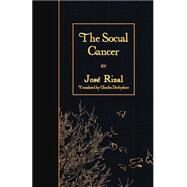 The Social Cancer by Rizal, Jose; Derbyshire, Charles, 9781508668848