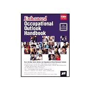 Enhanced Occupational Outlook Handbook by Farr, J. Michael; Ludden, Laverne L.; Shatkin, Laurence; Farr, Michael; United States Department of Labor, 9781563708848