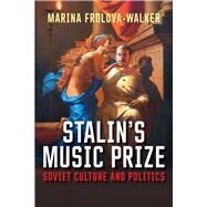 Stalin's Music Prize by Frolova-walker, Marina, 9780300208849