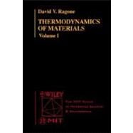 Thermodynamics of Materials, Volume 1 by Ragone, David V., 9780471308850