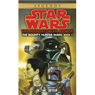 The Mandalorian Armor: Star Wars Legends (The Bounty Hunter Wars) by JETER, K. W., 9780553578850