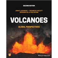 Volcanoes Global Perspectives by Lockwood, John P.; Hazlett, Richard W.; de la Cruz-Reyna, Servando, 9781119478850