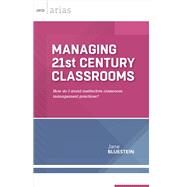 Managing 21st Century Classrooms by Jane Bluestein, 9781416618850