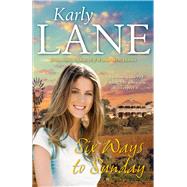 Six Ways to Sunday by Lane, Karly, 9781760528850