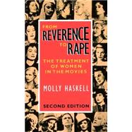 From Reverence to Rape by Haskell, Molly, 9780226318851
