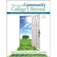 Thriving in the Community College and Beyond by Cuseo, Joseph B.; Mclaughlin, Jule; Thompson, Aaron; Mclaughlin, Julie; Moono, Steady, 9781524998851