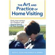 The Art and Practice of Home Visiting by Cook, Ruth E., 9781557668851