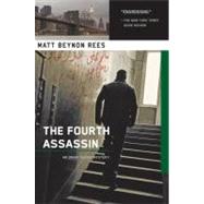 The Fourth Assassin by REES, MATT, 9781569478851