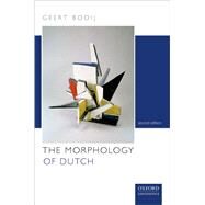 The Morphology of Dutch by Booij, Geert, 9780198838852