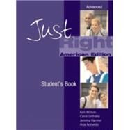 Just Right Advanced by Harmer, Jeremy; Acevedo, Ana; Lethaby, Carol; Wilson, Ken, 9780462098852